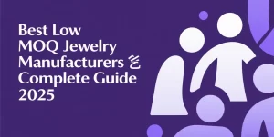 low moq jewelry manufacturer